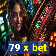 79 x bet